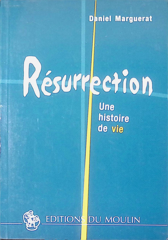 Résurrection : Une histoire de vie