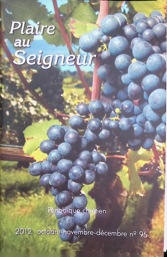 Plaire au Seigneur - n°95 - octobre - novembre - décembre - 2012