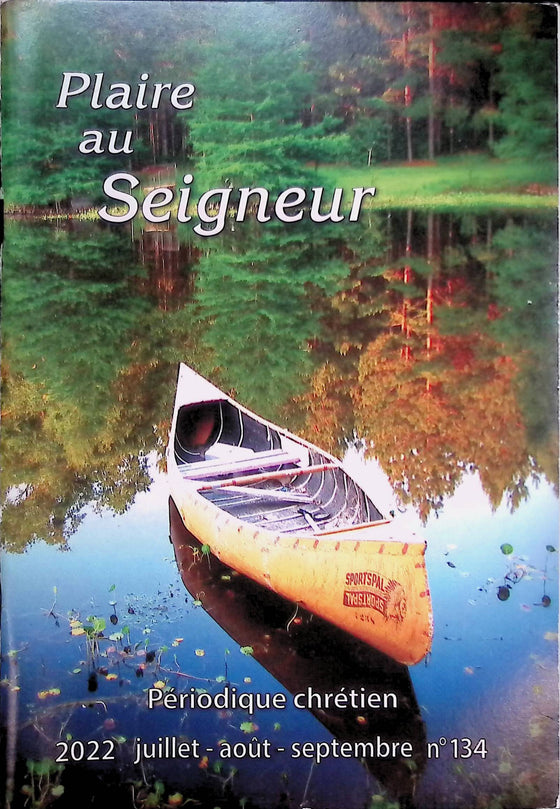 Plaire au Seigneur - n°134 - juillet - août - septembre - 2022