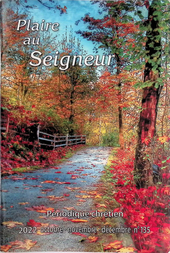Plaire au Seigneur - n°135 - octobre - novembre - décembre - 2022