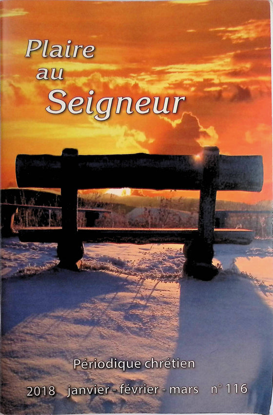 Plaire au Seigneur - n°116 - janvier - février - mars - 2018