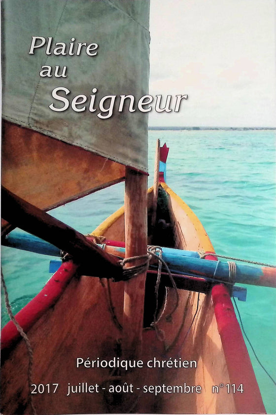 Plaire au Seigneur - n°114 - juillet - août - septembre - 2017