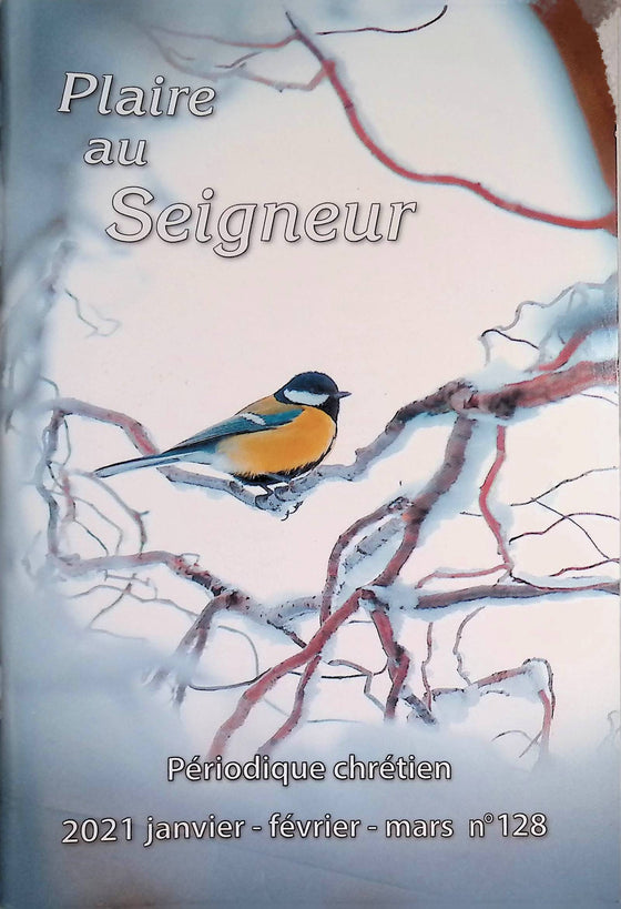 Plaire au Seigneur - n°128 - janvier - février - mars - 2021