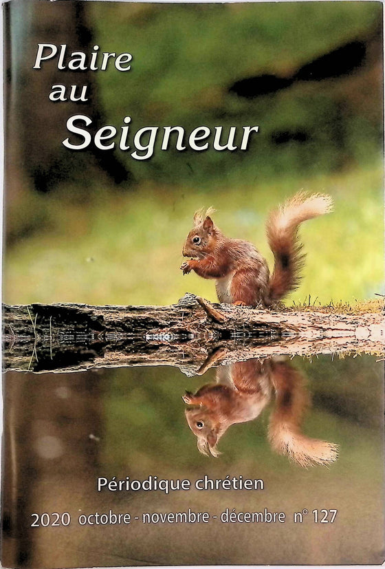 Plaire au Seigneur - n°127 - octobre - novembre - décembre - 2020