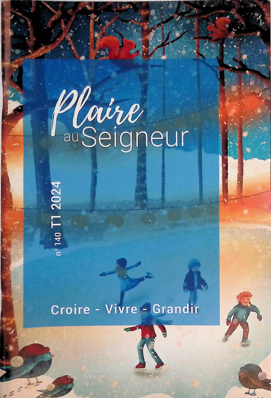 Plaire au Seigneur - n°140 - janvier - février - mars - 2024