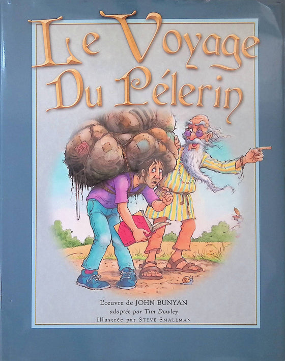 Le voyage du pèlerin [DOWLEY]