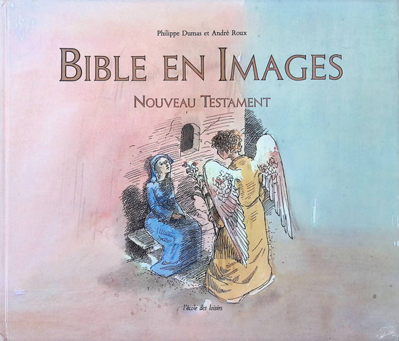 Bible en images - Nouveau Testament