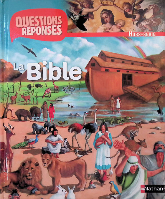 La Bible : Questions-Réponses [NATHAN]