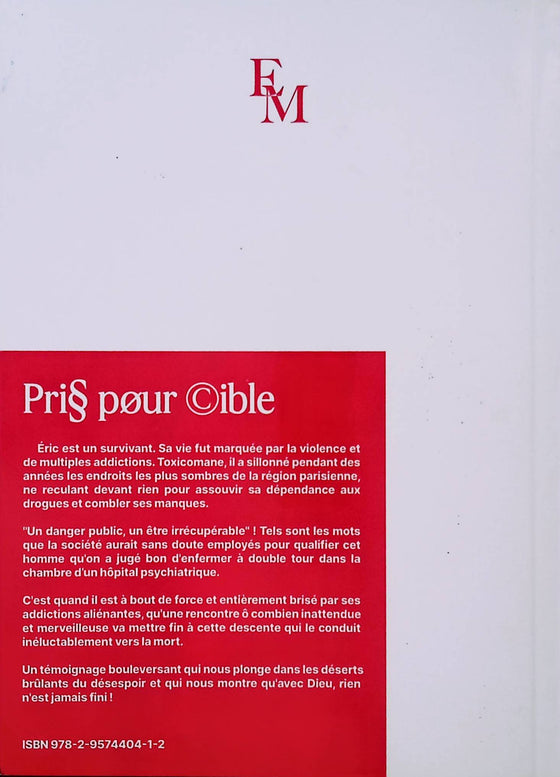 Pris pour cible