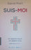 SUIS-MOI (offre spéciale)
