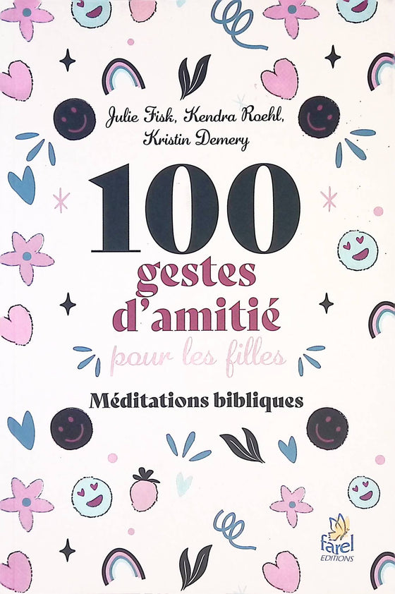 100 gestes d'amitié pour les filles - méditations bibliques