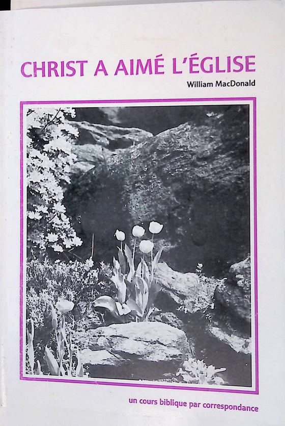 Christ a aimé l'Eglise (MacDonald)