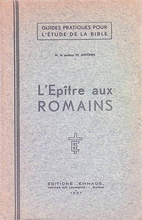L'Epitre aux romains [ANTONIN]