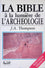 La Bible à la lumière de l'archéologie