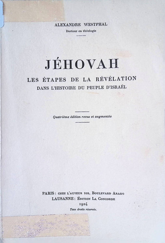 Jéhovah :  Les étapes de la révélation dans l'Histoire du peuple d'Israël