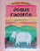 Bricolons ensemble - Jésus raconte
