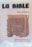 La bible (par le rabbinat français)