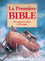 La première bible : des premiers récits à l'Evangile