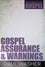 Gospel Assurance & Warnings