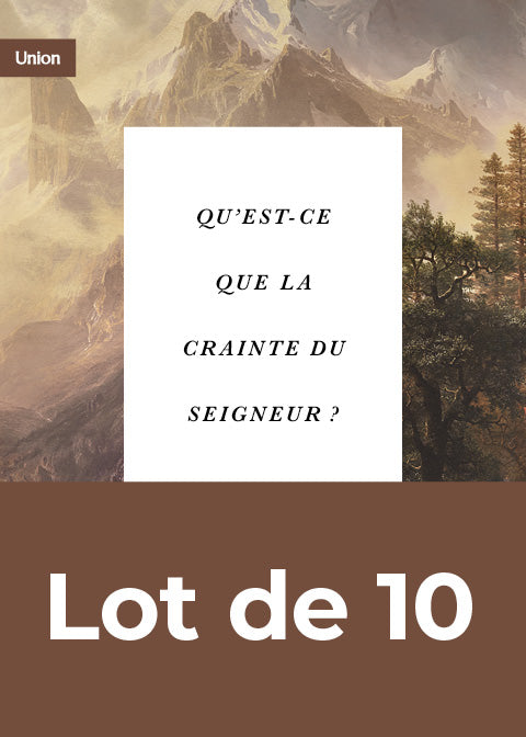 Qu'est-ce que la crainte du Seigneur ?