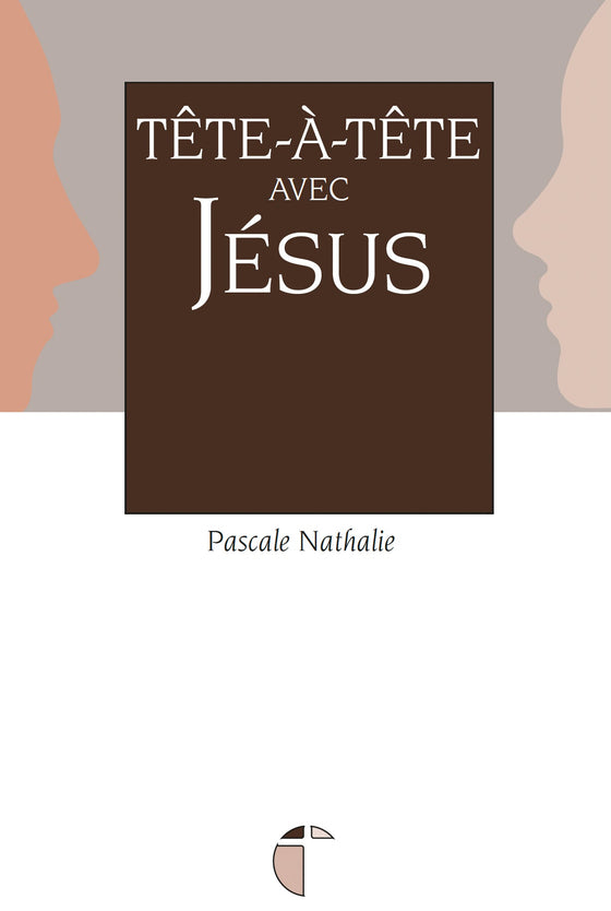 Tête à tête avec Jésus