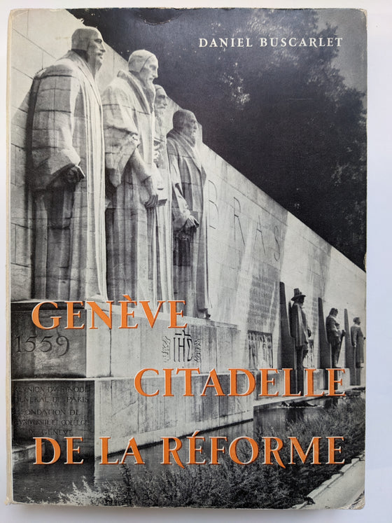 Genève : citadelle de la Réforme