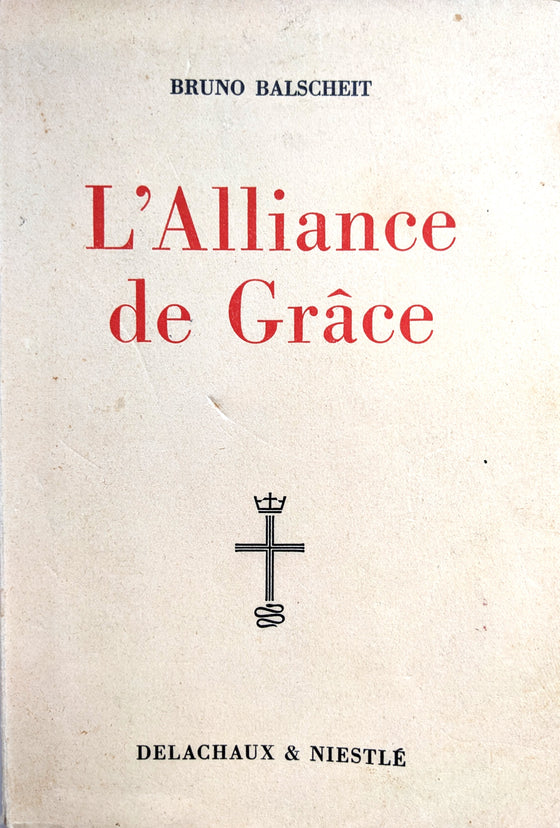 L'Alliance de Grâce [BALSCHEIT]
