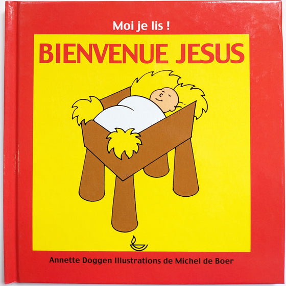 BIENVENUE JESUS [série Moi je lis !]