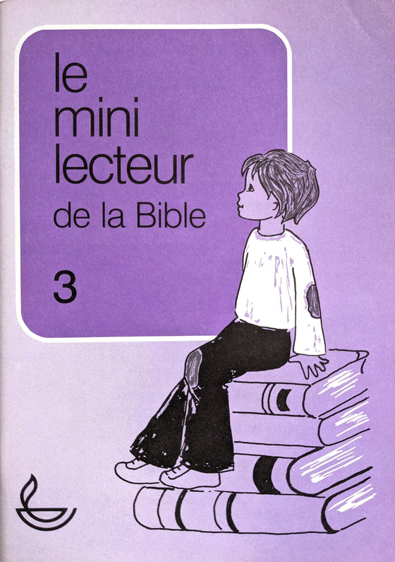 Le mini Lecteur de la Bible - Vol.3