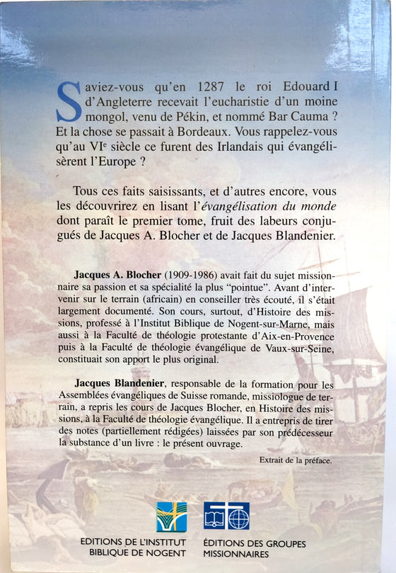 Précis d'histoire des missions - Vol.1 - Des origines au XVIIIe siècle : L'évangélisation du monde