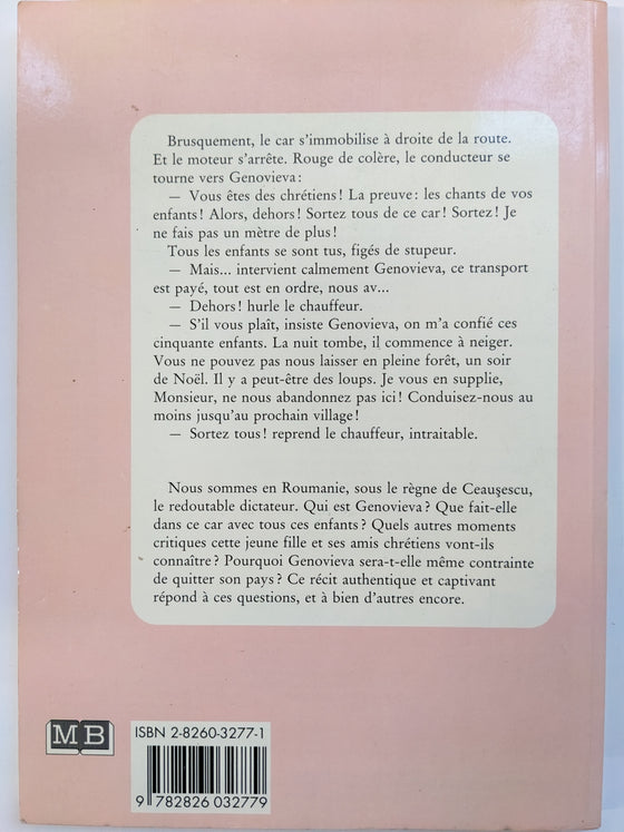 Genovieva : Histoire vécue en Roumanie