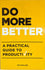 Do More Better: A pratical guide to productivity