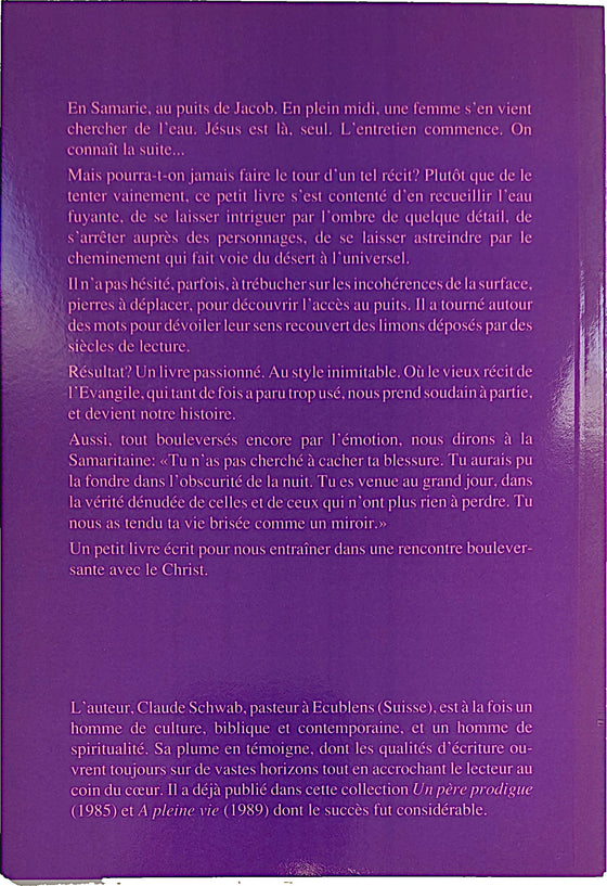Une femme en Samarie : Le récit d'une rencontre bouleversante
