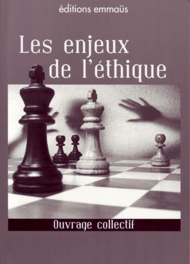 Les enjeux de l'éthique