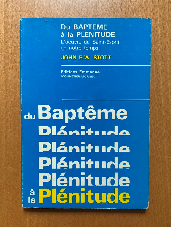 Du baptême à la plénitude