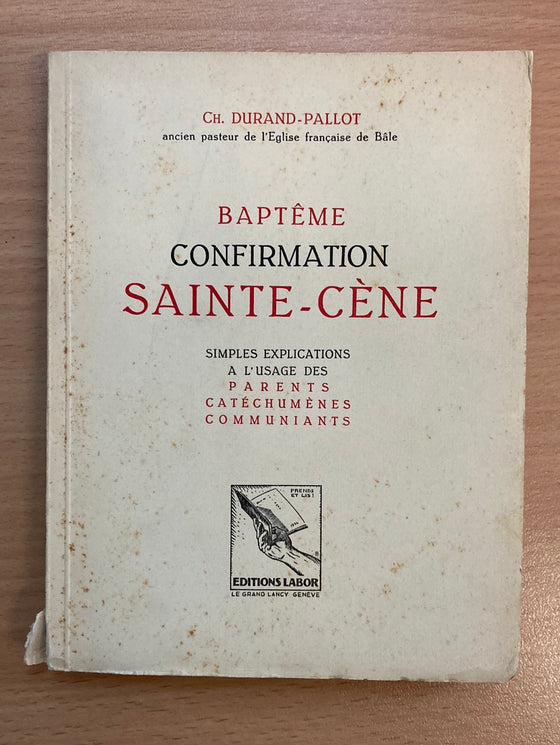 Baptême, confirmation, Sainte-Cène