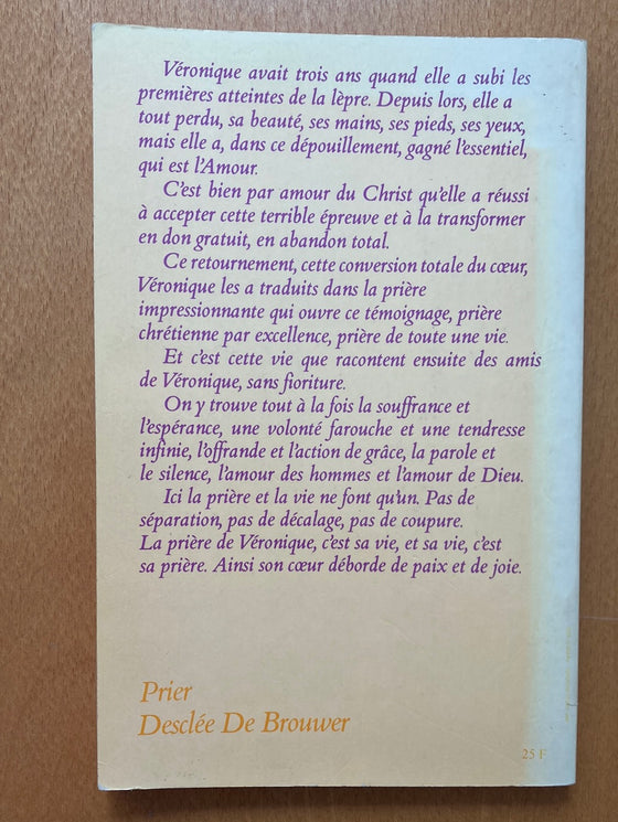 Avec une infinie tendresse, La prière et la vie d'une lépreuse.