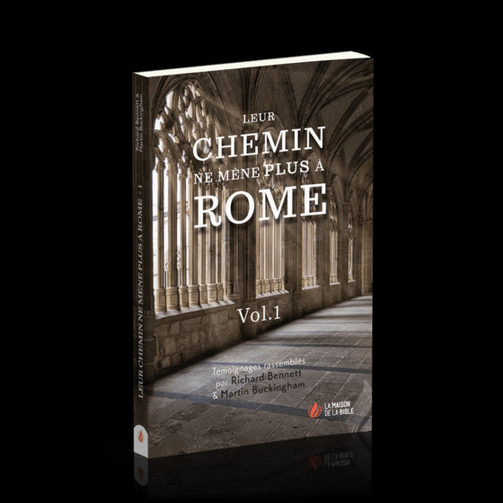 Leur chemin ne mène plus à Rome - Volume 1 [nouvelle édition]