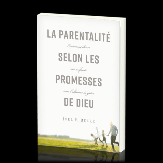 La parentalité selon les promesses de Dieu