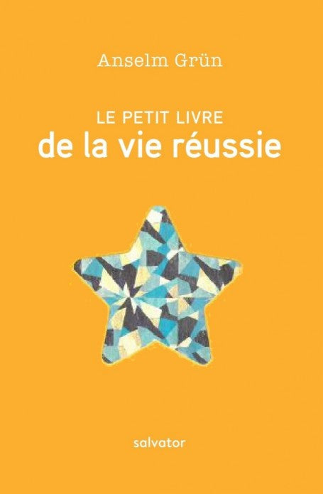 Le petit livre de la vie réussie