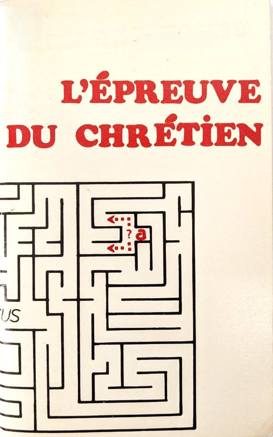 L'épreuve du chrétien