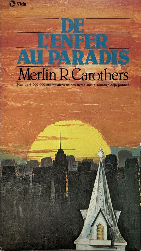 De l'enfer au paradis