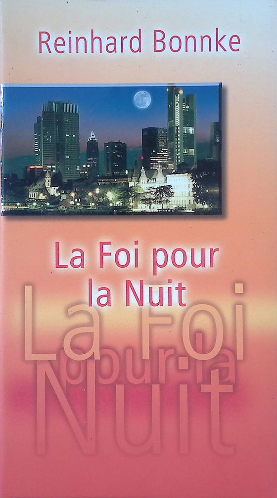 La foi pour la nuit