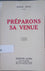 Préparons sa venue