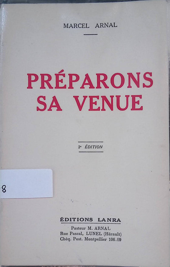 Préparons sa venue