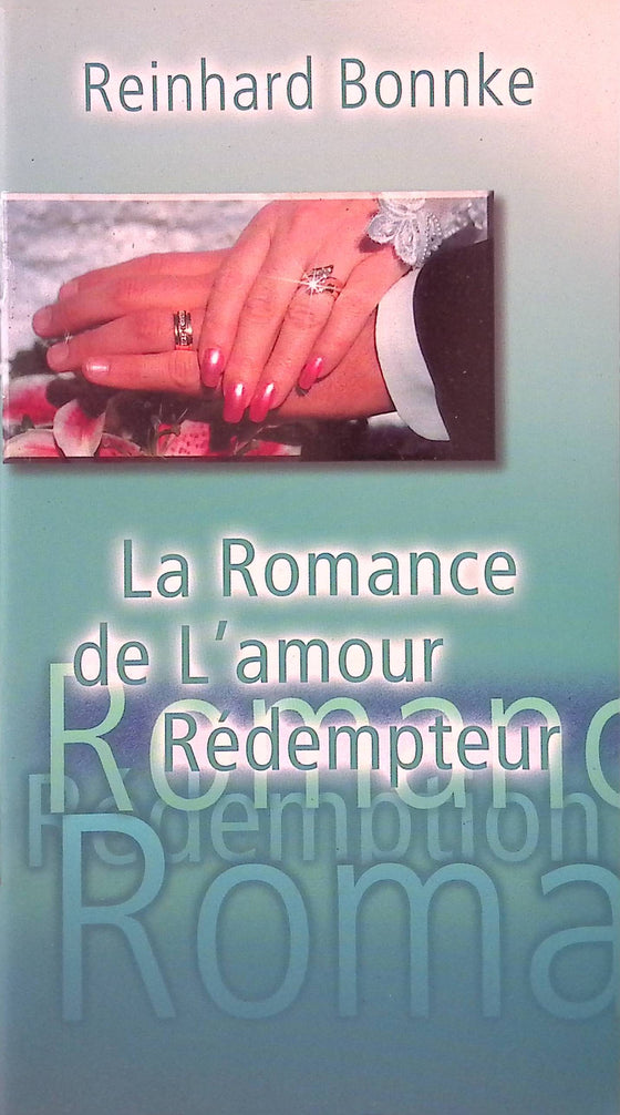 La romance de l'amour rédempteur