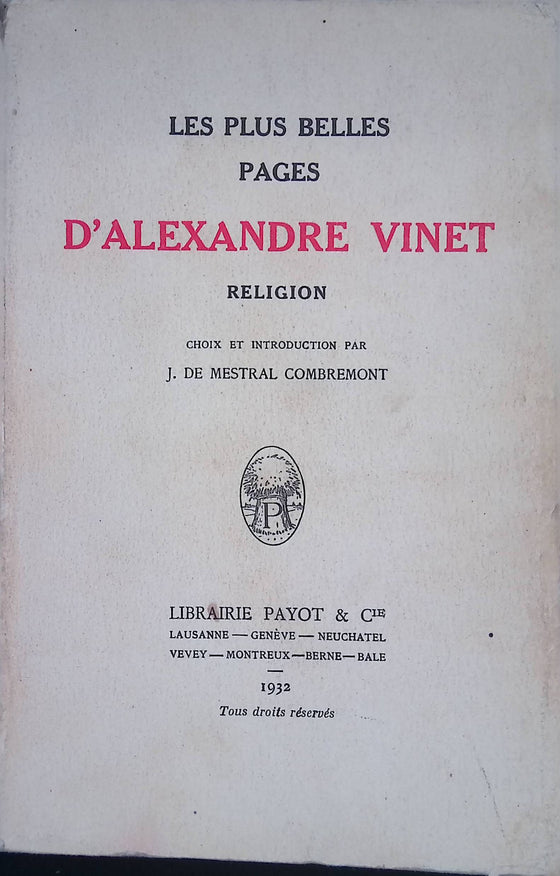 Les plus belles pages d'Alexandre Vinet : Religion