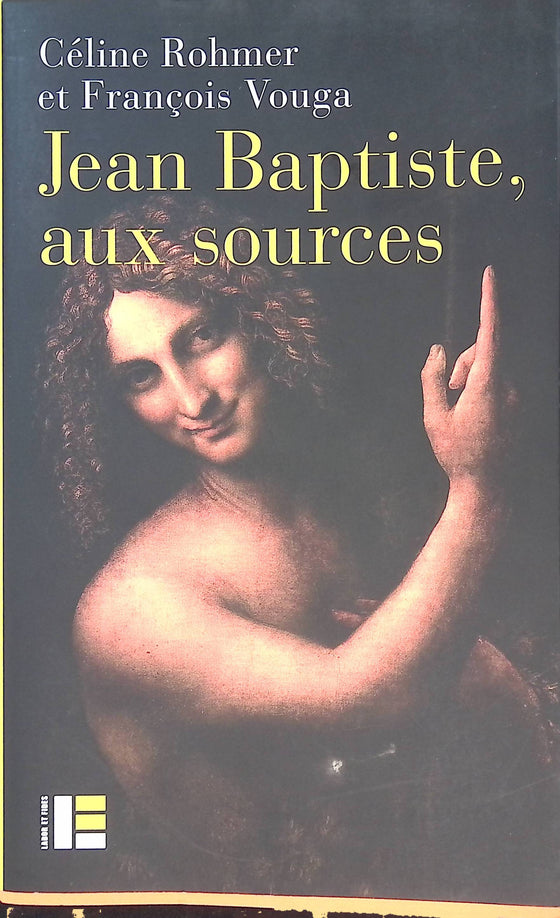 Jean Baptiste, aux sources