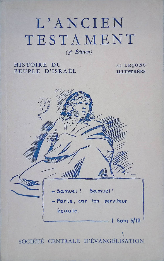 L'ancien testament : Histoire du peuple d'Israël