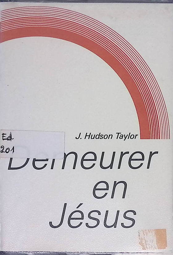 Demeurer en Jésus [Taylor]